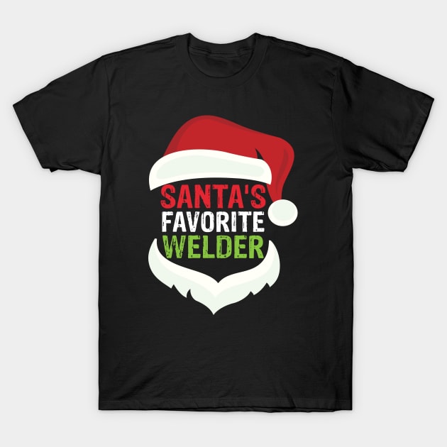 Santa's favorite welder cool Christmas welding T-Shirt by patroart